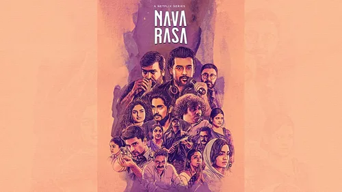9 Reasons To Watch The Latest Web Series Navarasa On Netflix Right Now