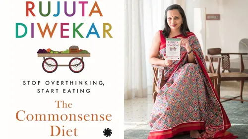 The Commonsense Diet: Celebrity Nutritionist Rujuta Diwekar's New Book Out Now