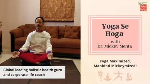 Yoga for Everyone: Mickey Mehta Shares A Beginners Guide On International Yoga Day 