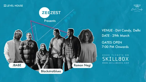 Zee Zest Presents JBABE, Blackstratblues & Raman Negi