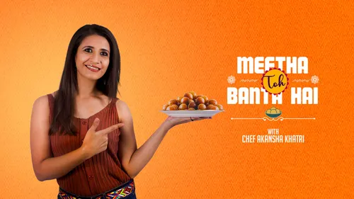 Meetha Toh Banta Hai